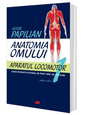 Atlas Anatomia omului, Vol I Aparatul locomotor