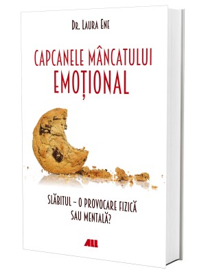 Capcanele mâncatului emoțional. Slăbitul – o provocare fizică sau mentală?