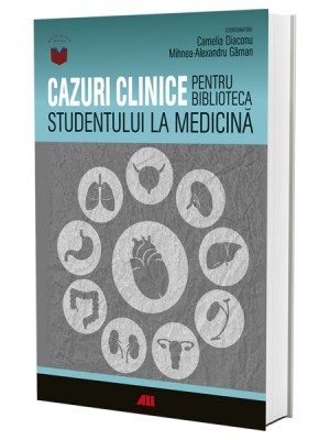 Cazuri clinice pentru biblioteca studentului la medicină