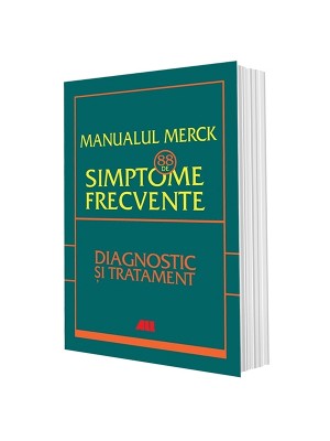 Manualul Merck. 88 de simptome frecvente