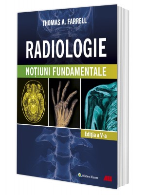RADIOLOGIE. Noţiuni fundamentale