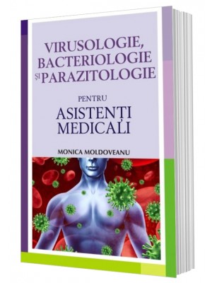 Virusologie, bacteriologie și parazitologie pentru asistenți medicali