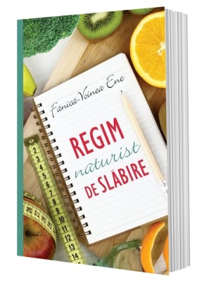 Regim naturist de slăbire