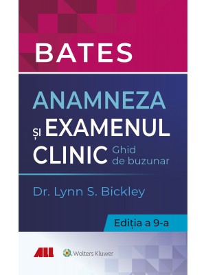 BATES. Anamneza și examenul clinic 