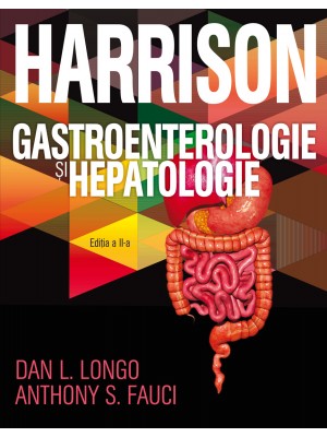 Harrison. Gastroenterologie si Hepatologie