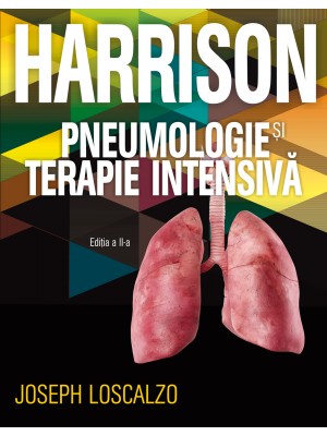 Harrison. Pneumologie și Terapie intensivă