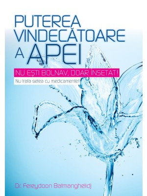 Puterea vindecătoare a apei