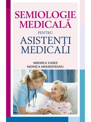 Semiologie medicală pentru asistenți medicali