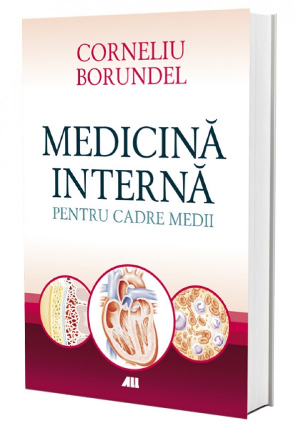 Medicina Internă Pentru Cadre Medii Corneliu Borundel Medlibris Ro